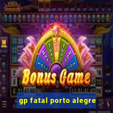 gp fatal porto alegre